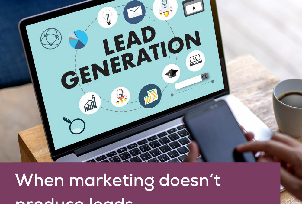 When marketing doesn’t produce leads